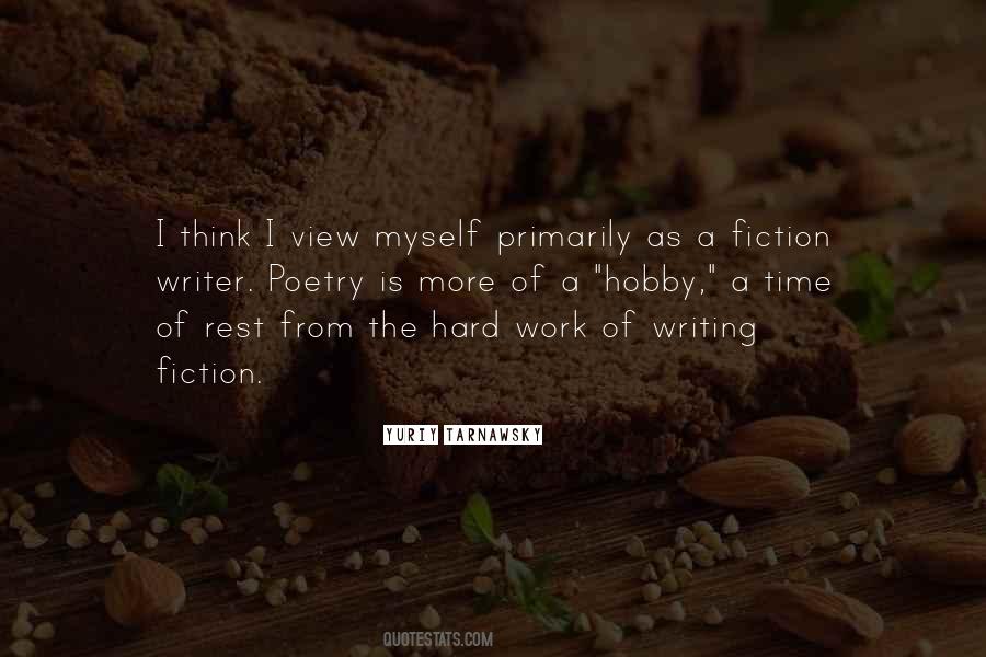 Writing Is Work Quotes #161009