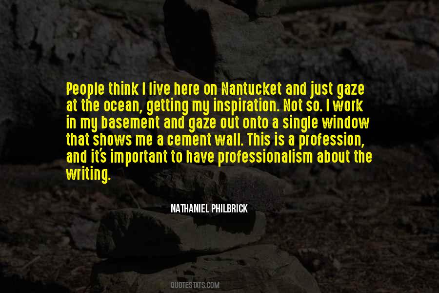 Writing Is Work Quotes #179798