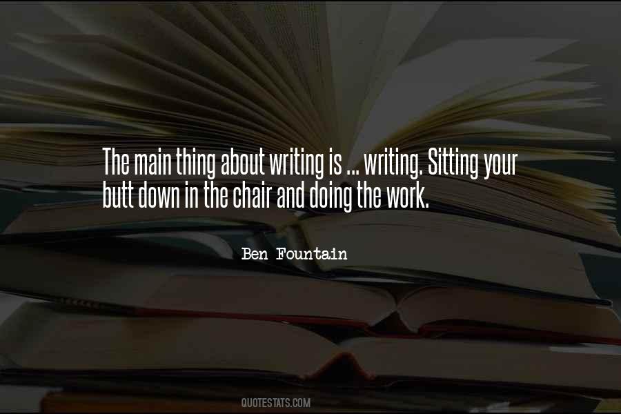 Writing Is Work Quotes #324183