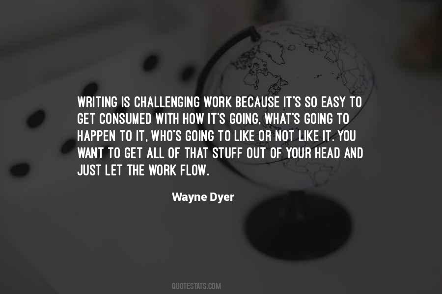 Writing Is Work Quotes #89943