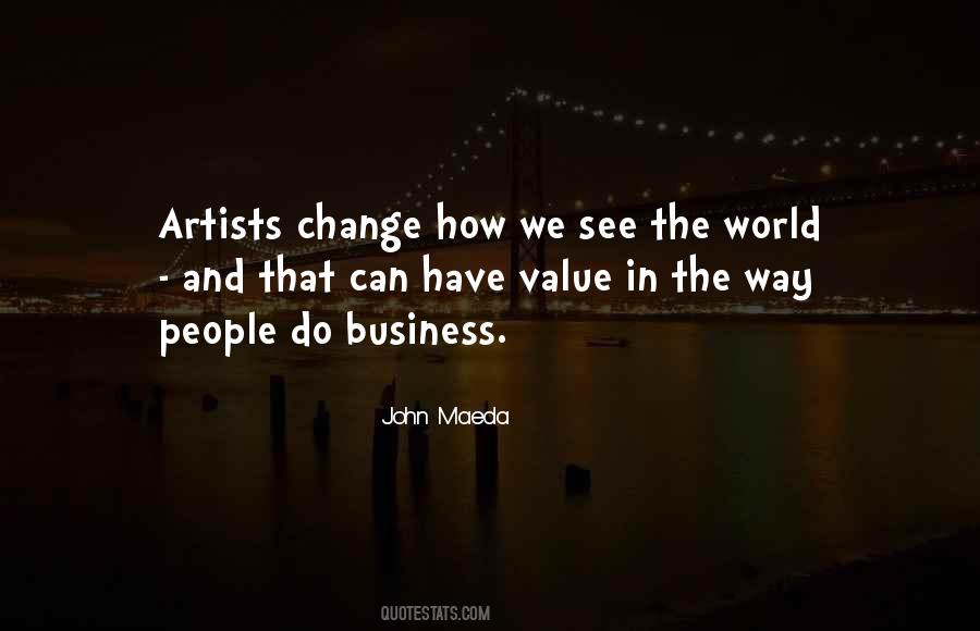 Quotes About How Artists See The World #1063296