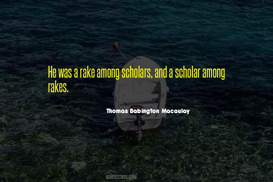Scholar Was Quotes #1181707