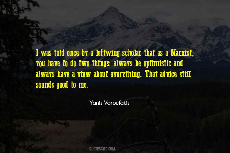 Scholar Was Quotes #1439095