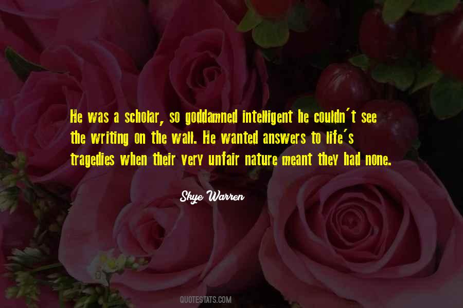 Scholar Was Quotes #460547