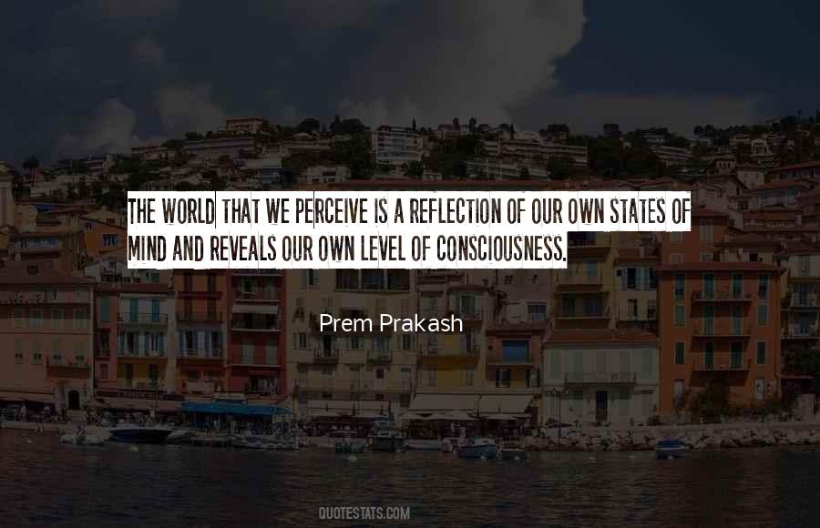 Quotes About States Of Consciousness #1311654