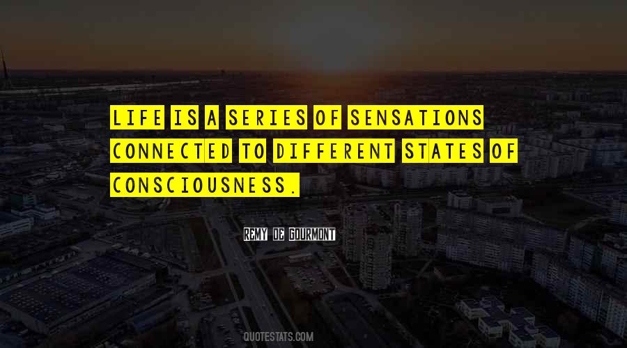 Quotes About States Of Consciousness #1698311