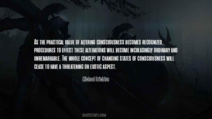 Quotes About States Of Consciousness #1770602