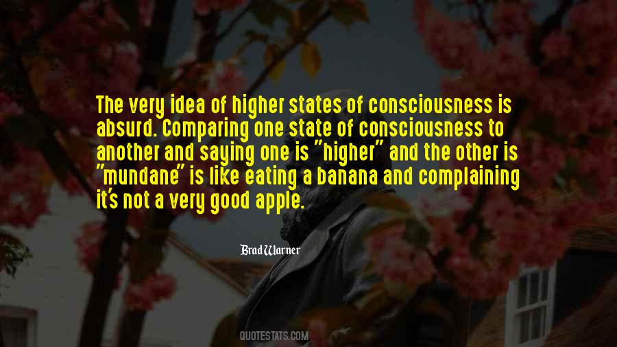 Quotes About States Of Consciousness #319835