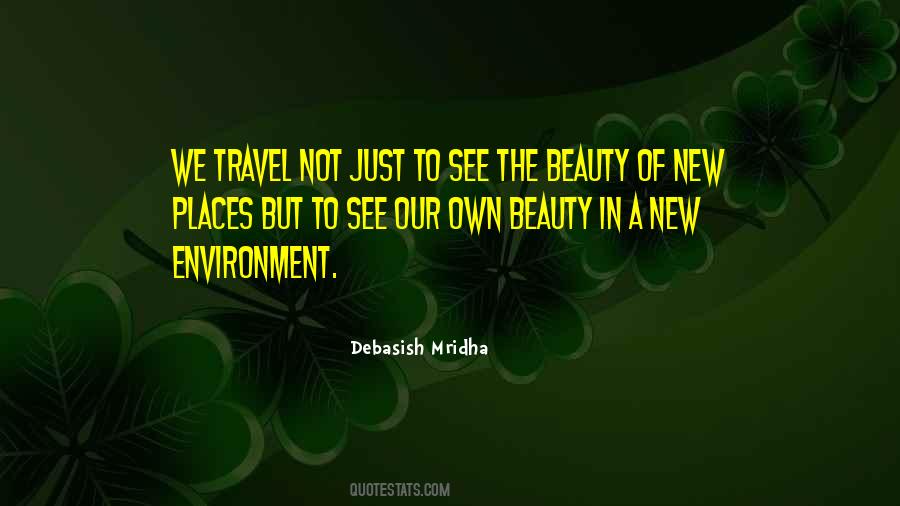 Quotes About Our Own Beauty #1408309