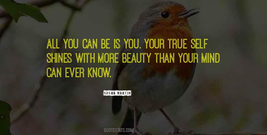 Quotes About Our Own Beauty #589