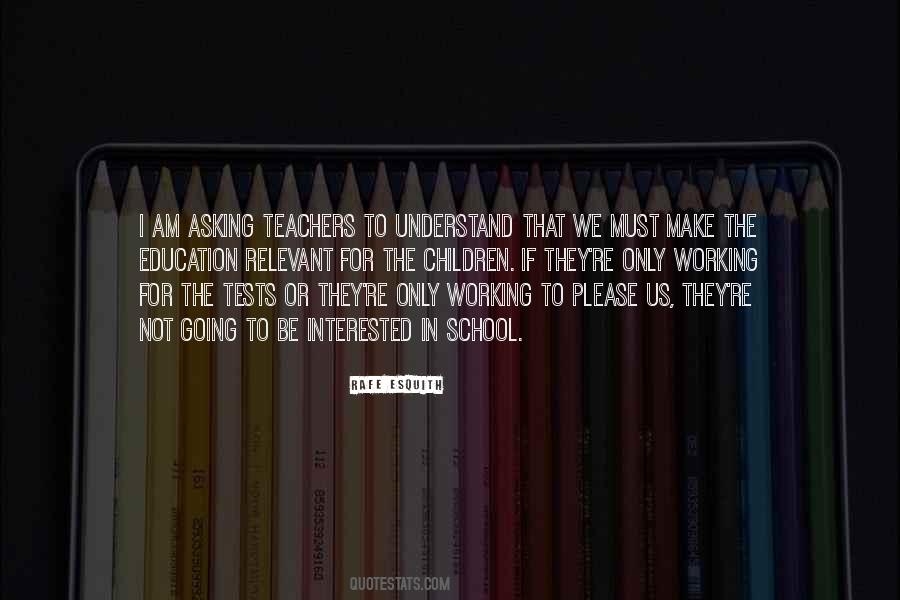 Teachers Teachers Quotes #70323