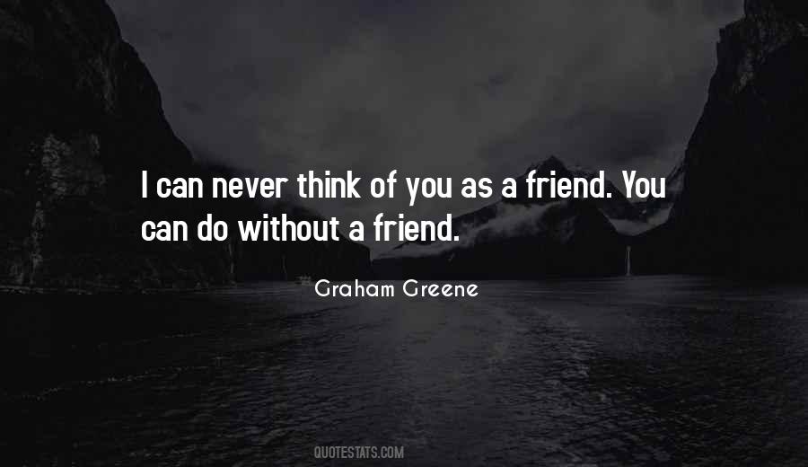Quotes About Friend You Love #430649