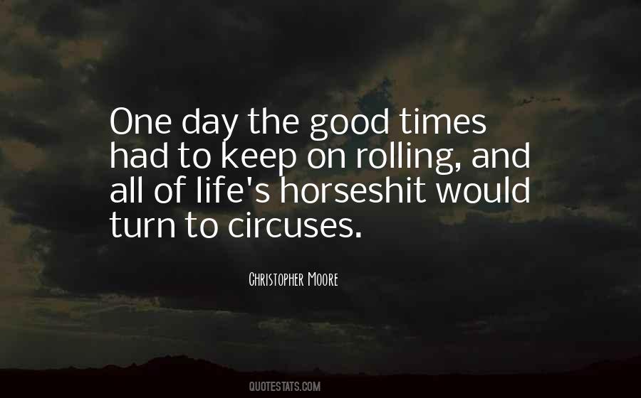 Keep It Rolling Quotes #152100