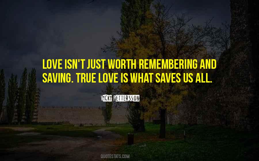 Quotes About Saving Love #199244