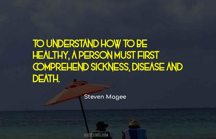 Quotes About Sickness And Death #1029214