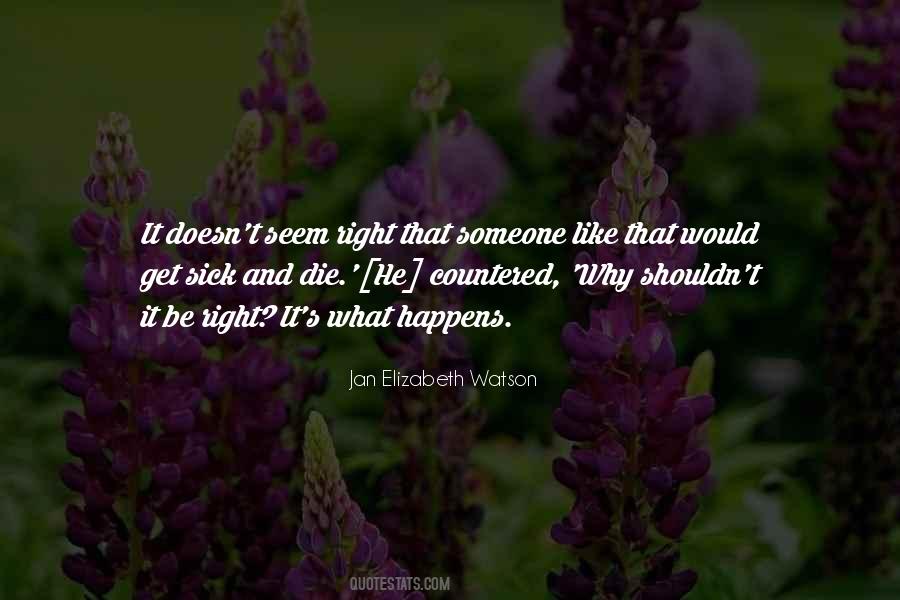 Quotes About Sickness And Death #1181965
