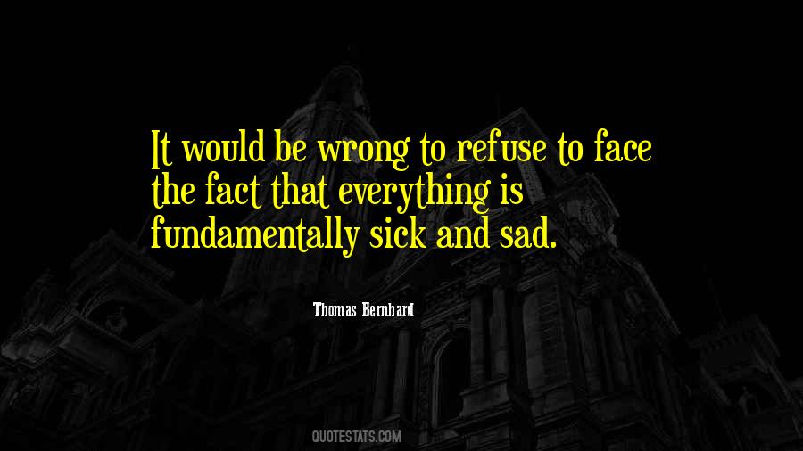 Quotes About Sickness And Death #1260338