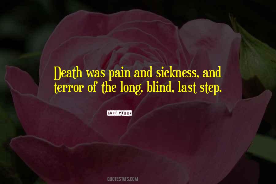 Quotes About Sickness And Death #1310144