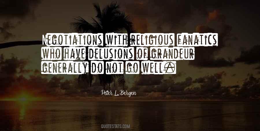 Quotes About Delusions Of Grandeur #1456587