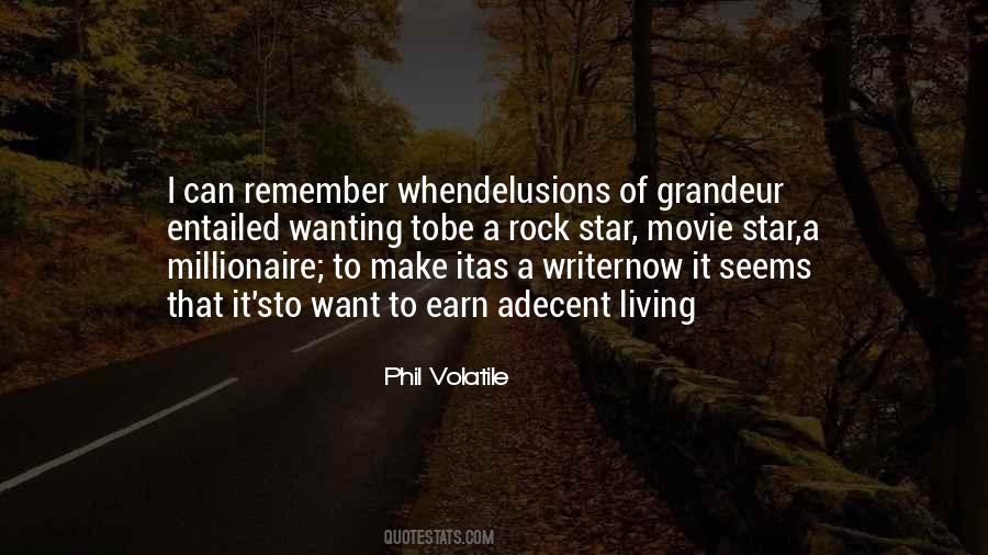 Quotes About Delusions Of Grandeur #31663