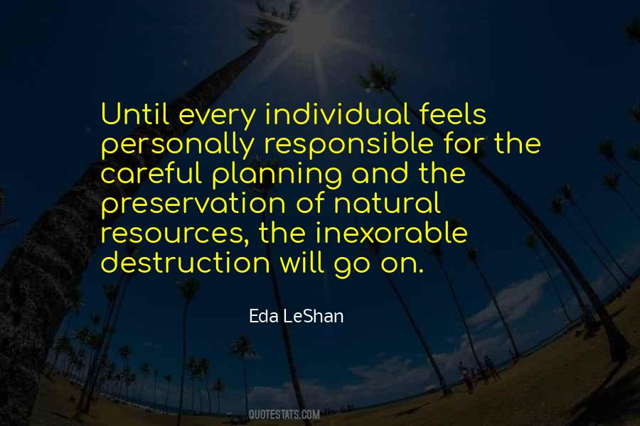 Quotes About The Destruction Of The Environment #1071167