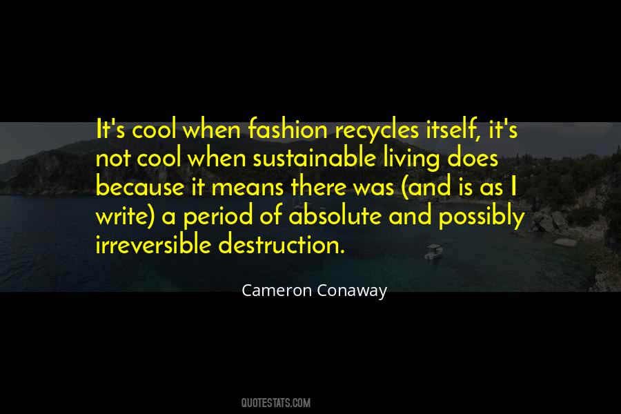 Quotes About The Destruction Of The Environment #1332247