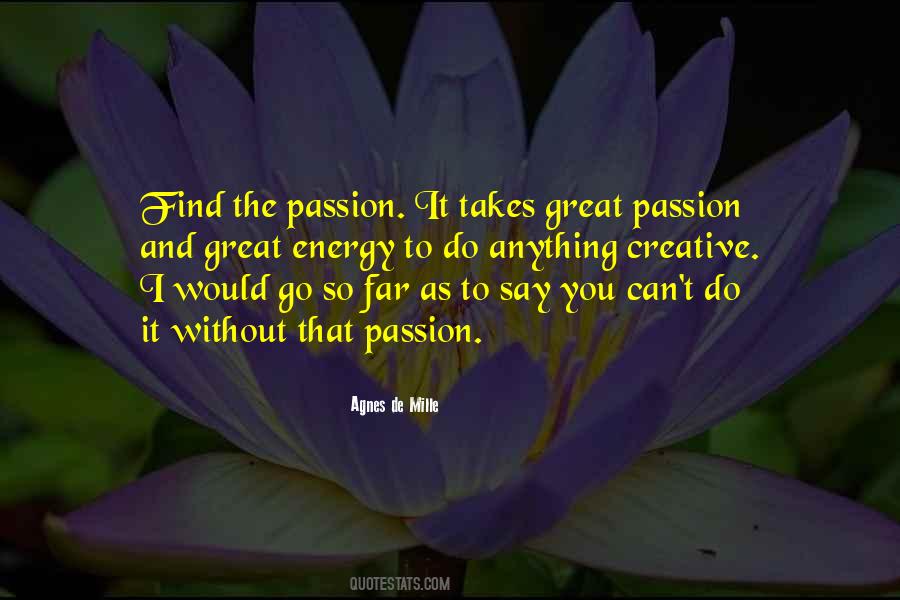 Great Passion Quotes #759322