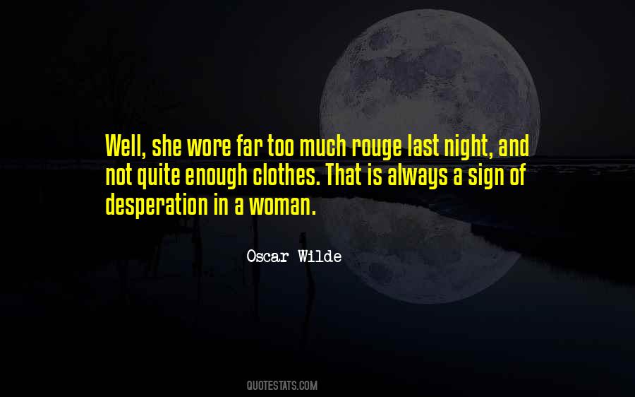 Quite Woman Quotes #1011136