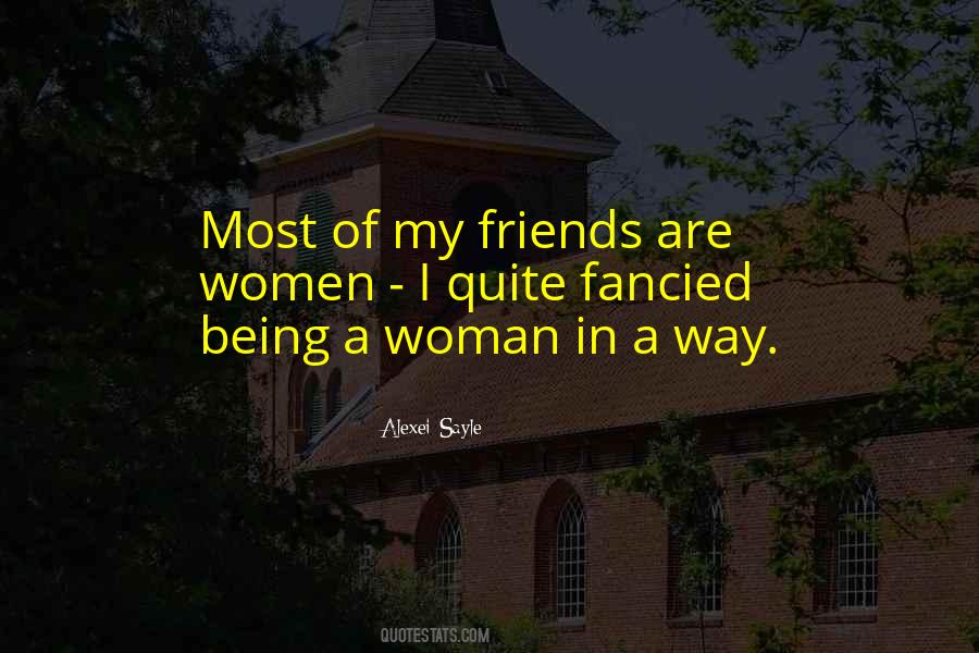 Quite Woman Quotes #139674