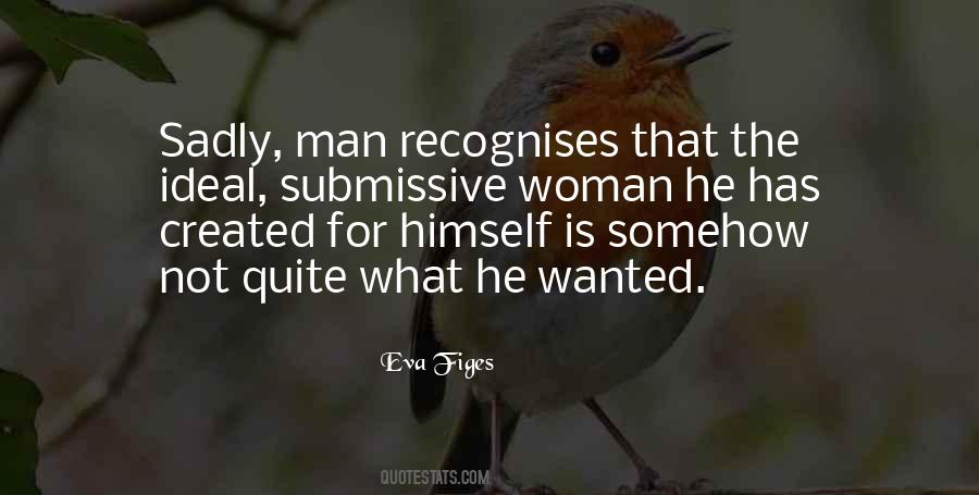 Quite Woman Quotes #465109