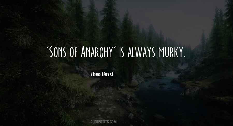 Quotes About Anarchy #1163193