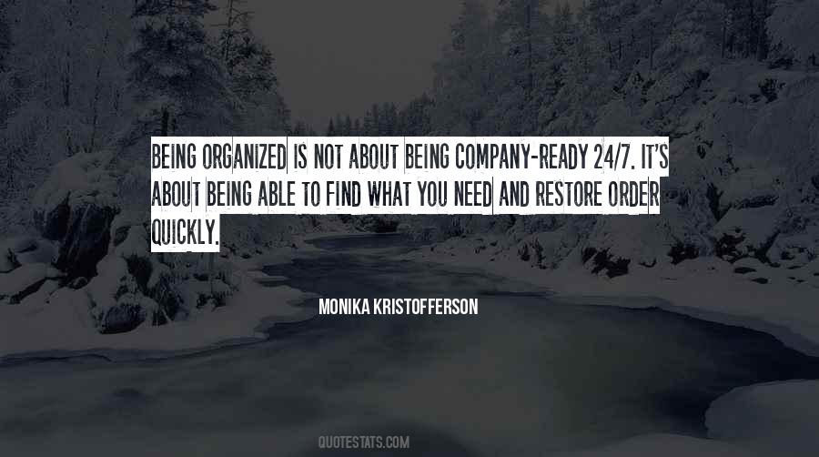 Quotes About Being Well Organized #1170898