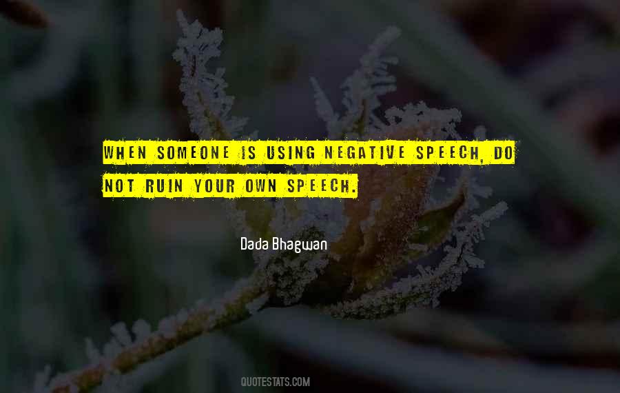 Negative Speech Quotes #114392