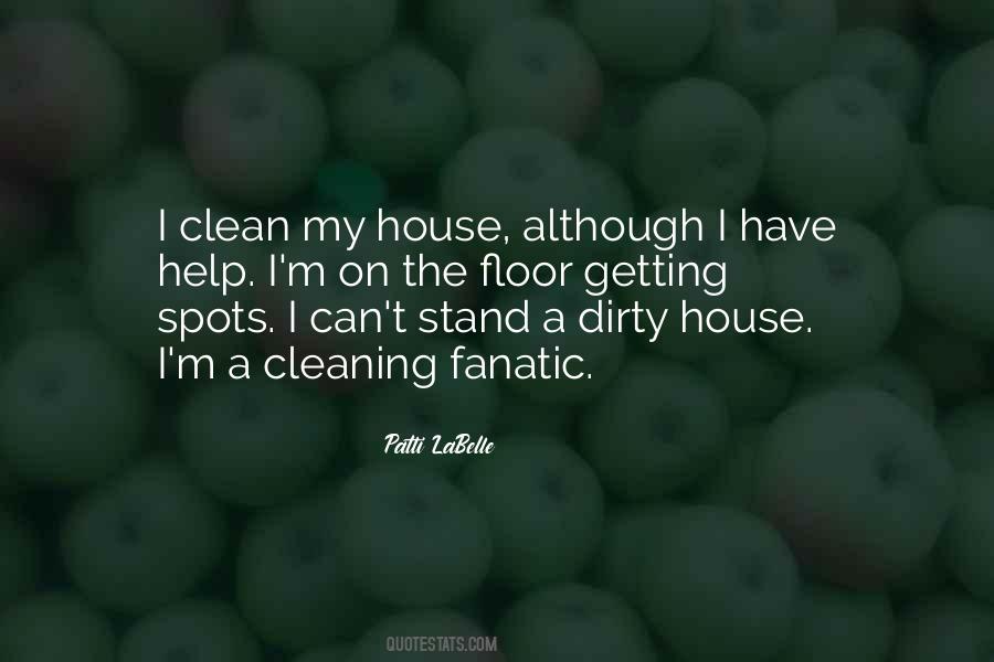 Quotes About Clean House #600014
