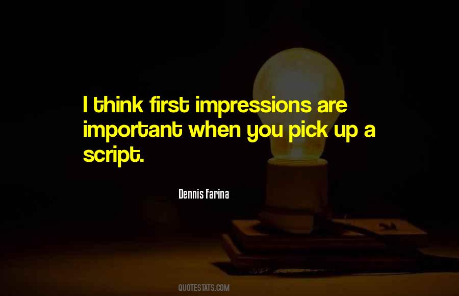Quotes About First Impressions #1462995