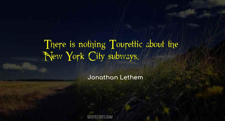 Quotes About New York Subway #164233