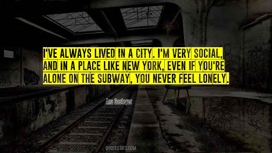 Quotes About New York Subway #174343