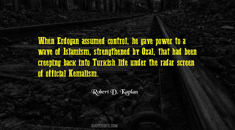 Quotes About Erdogan #586300