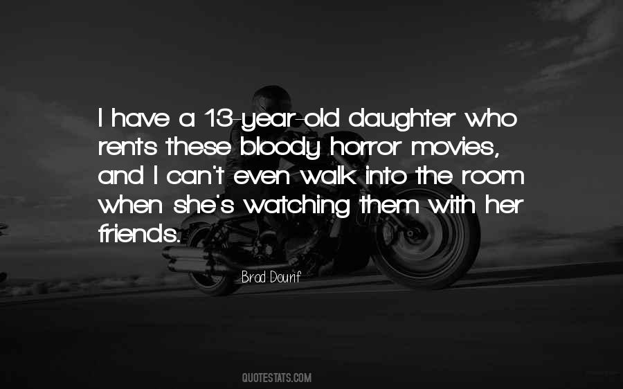 Quotes About Horror Movies #1070405