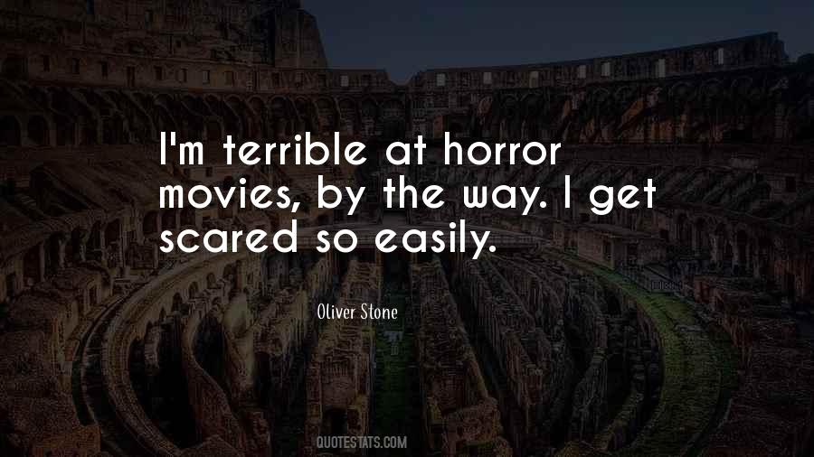 Quotes About Horror Movies #1081009