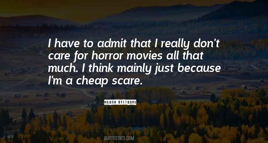 Quotes About Horror Movies #1100305