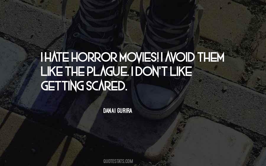 Quotes About Horror Movies #1169351