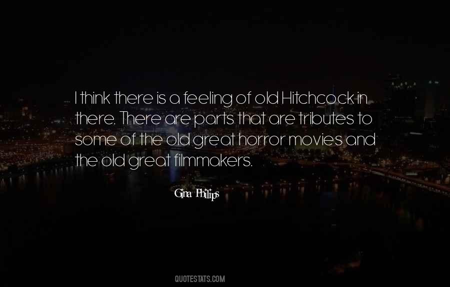 Quotes About Horror Movies #1223069