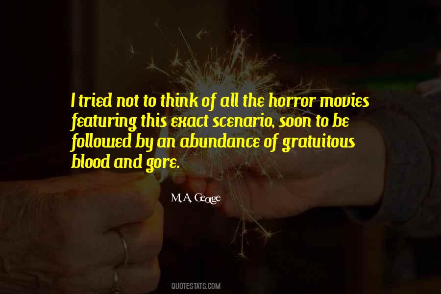 Quotes About Horror Movies #1234796