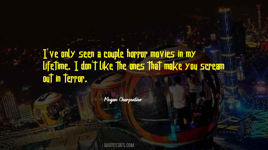 Quotes About Horror Movies #1257988