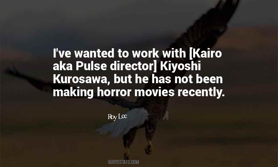 Quotes About Horror Movies #1269061
