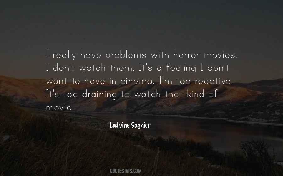 Quotes About Horror Movies #1373995