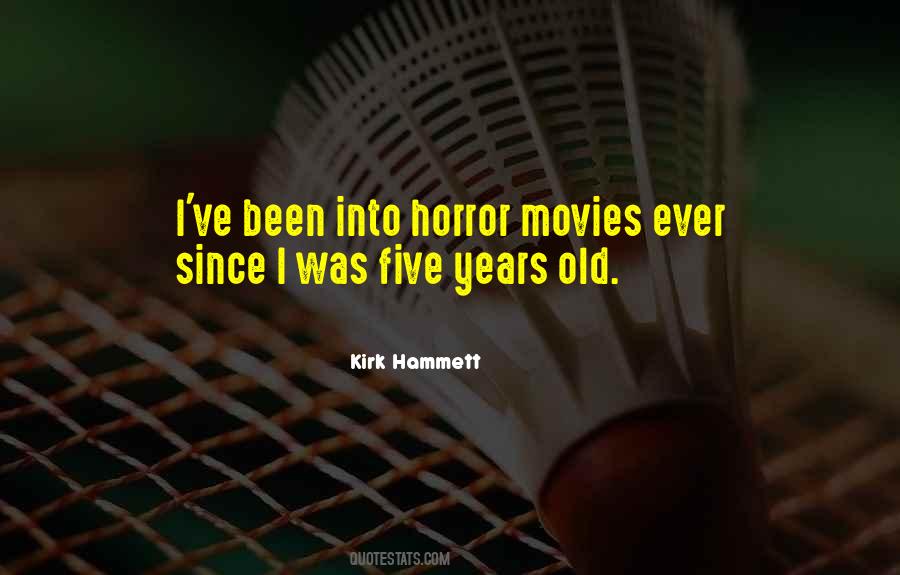 Quotes About Horror Movies #1582130