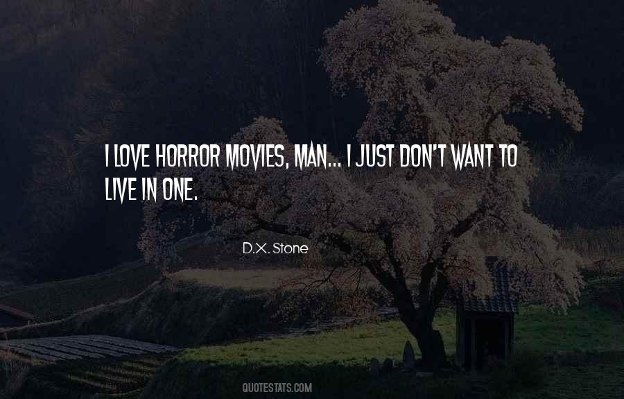 Quotes About Horror Movies #1802111