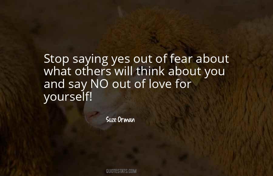 Quotes About Fear Of Love #27414